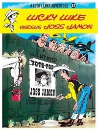 Lucky Luke 27 - Lucky Luke Versus Joss Jamon - Morris & Goscinny - cover