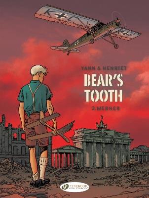 Bear's Tooth Vol. 3: Werner - Yann - cover