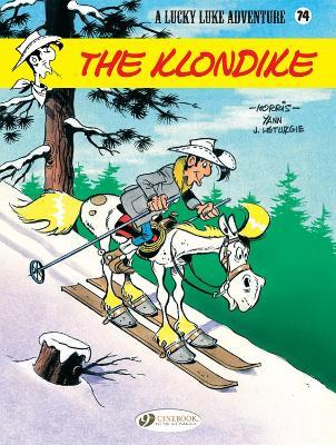 Lucky Luke Vol. 74: The Klondike - Jean Leturgie,Yann - cover