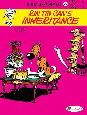 Lucky Luke Vol. 75: Rin Tin Can's Inheritance - Rene Goscinny - cover