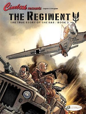 Regiment, The - The True Story Of The Sas Vol. 3 - Vincent Brugeas,Thomas Legrain - cover