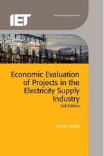 Economic Evaluation of Projects in the Electricity Supply Industry