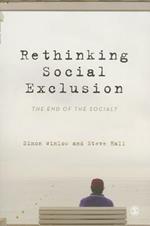 Rethinking Social Exclusion: The End of the Social?