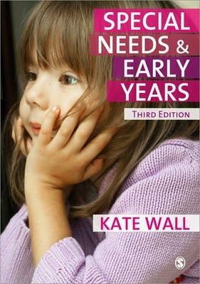 Special Needs and Early Years: A Practitioner Guide - Kate Wall - cover