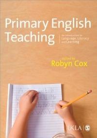 Primary English Teaching: An Introduction to Language, Literacy and Learning - cover
