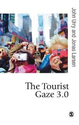The Tourist Gaze 3.0 - John Urry,Jonas Larsen - cover