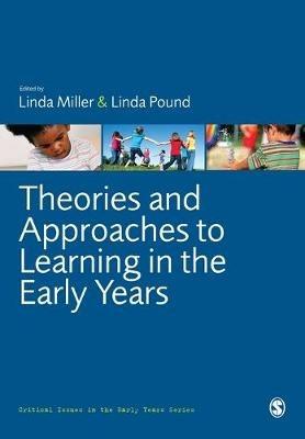 Theories and Approaches to Learning in the Early Years - cover