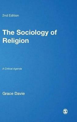 The Sociology of Religion: A Critical Agenda - Grace Davie - cover