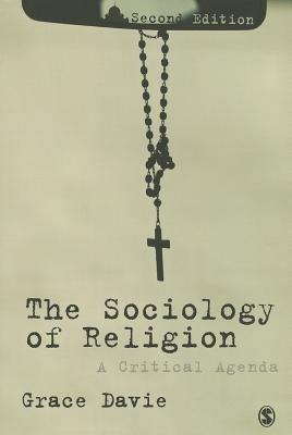 The Sociology of Religion: A Critical Agenda - Grace Davie - cover