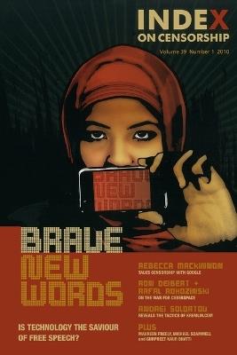 Brave New Words: Is Technology the Saviour of Free Speech? - cover
