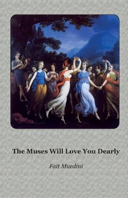 The Muses Will Love You Dearly - Fait Muedini - cover