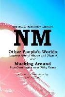 Other People's Worlds, and Mucking Around - Naomi Mitchison - cover