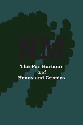 The Far Harbour with Henny and Crispies - Naomi Mitchison - cover