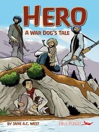 Hero: A War Dog's Tale - Jane A. C. West - cover