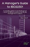 A Manager's Guide to ISO22301: A Practical Guide to Developing and Implementing a Business Continuity Management System - IT Governance Publishing - cover