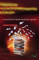 Exploding the Myths Surrounding ISO9000: A Practical Implementation Guide - Andrew W. Nichols - cover