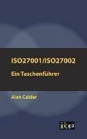 Iso27001/Iso27002: Ein Taschenfuhrer - Alan Calder - cover