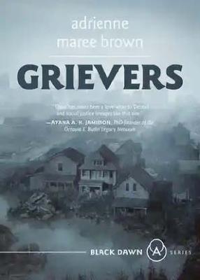 Grievers: Black Dawn Series - adrienne maree brown - cover