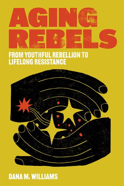 Aging Rebels