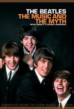 Beatles, The: The Music and the Myth