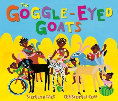 The Goggle-Eyed Goats - Christopher Corr,Stephen Davies - cover