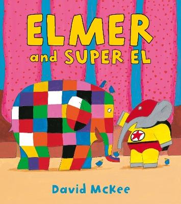 Elmer and Super El - David McKee - cover
