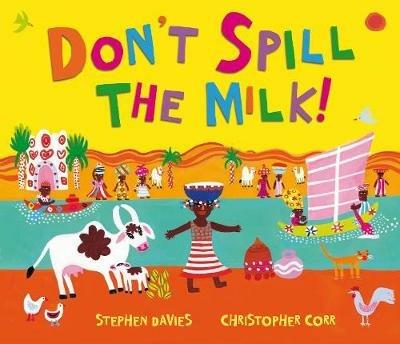 Don't Spill the Milk! - Christopher Corr,Stephen Davies - cover