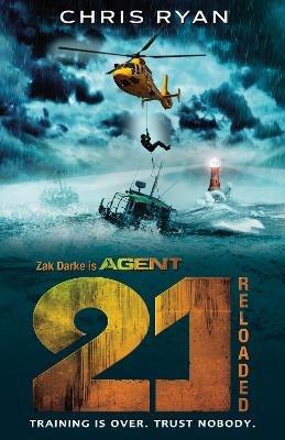 Agent 21: Reloaded: Book 2 - Chris Ryan - cover
