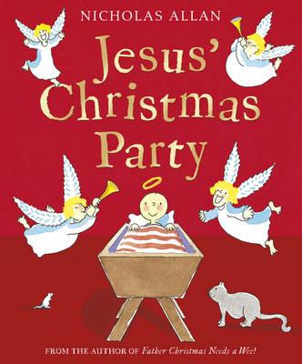 Jesus' Christmas Party - Nicholas Allan - cover