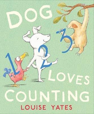 Dog Loves Counting - Louise Yates - cover