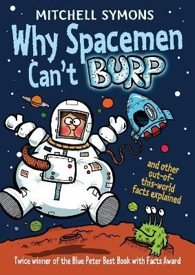 Why Spacemen Can't Burp... - Mitchell Symons - cover