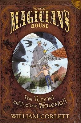 Tunnel Behind The Waterfall - William Corlett - cover