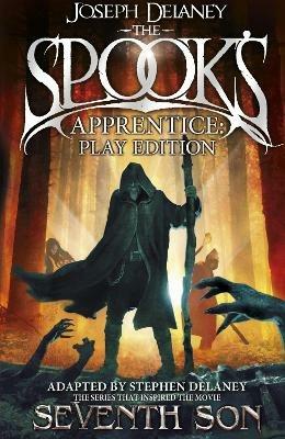 The Spook's Apprentice - Play Edition - Joseph Delaney - cover