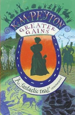 Greater Gains - K M Peyton - cover