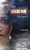 The Oikos Project: Oikos and Protozoa: Two Plays - Simon Wu,Kay Adshead - cover