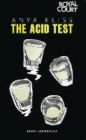The Acid Test - Anya Reiss - cover