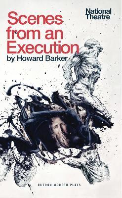 Scenes from an Execution - Howard Barker - cover