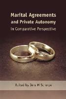 Marital Agreements and Private Autonomy in Comparative Perspective