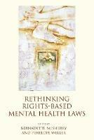 Rethinking Rights-Based Mental Health Laws - cover