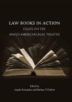 Law Books in Action: Essays on the Anglo-American Legal Treatise - cover