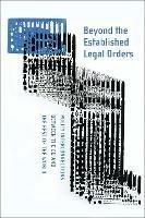 Beyond the Established Legal Orders: Policy Interconnections between the EU and the Rest of the World - cover