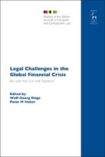 Legal Challenges in the Global Financial Crisis: Bail-outs, the Euro and Regulation