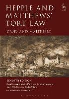Hepple and Matthews' Tort Law: Cases and Materials - David Howarth,Martin Matthews,Jonathan Morgan - cover