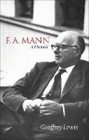 F.A. Mann: A Memoir - Geoffrey Lewis - cover