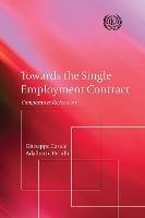 Towards the Single Employment Contract: Comparative Reflections - Adalberto Perulli,Giuseppe Casale - cover