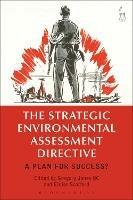 The Strategic Environmental Assessment Directive: A Plan for Success? - cover