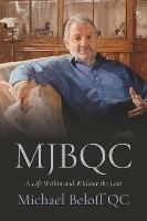 MJBQC: A Life Within and Without the Law - Michael Beloff KC - cover