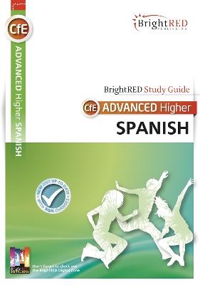 BrightRED Study Guide Advanced Higher Spanish - Jason Milligan,Philip Allan - cover