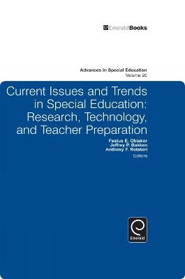 Current Issues and Trends in Special Education: Research, Technology, and Teacher Preparation - cover