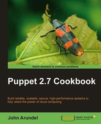 Puppet 2.7 Cookbook - John Arundel - cover